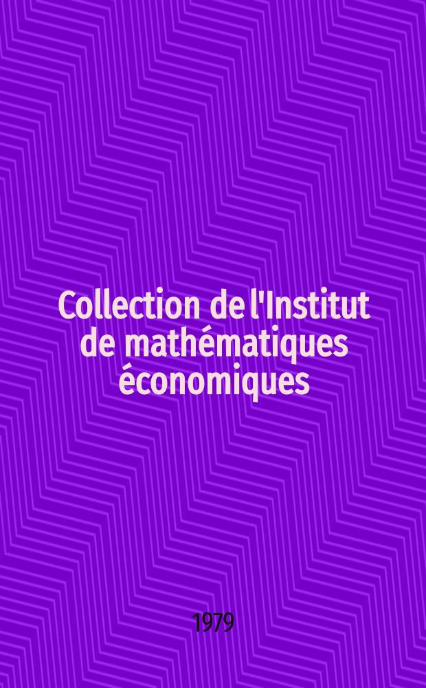Collection de l'Institut de mathématiques économiques