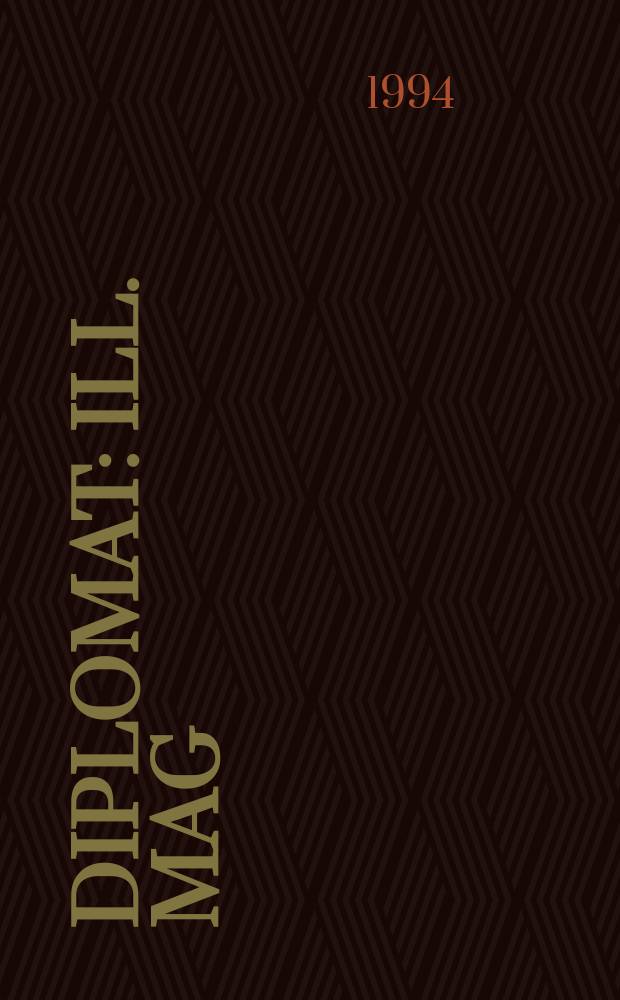 Diplomat : Ill. mag