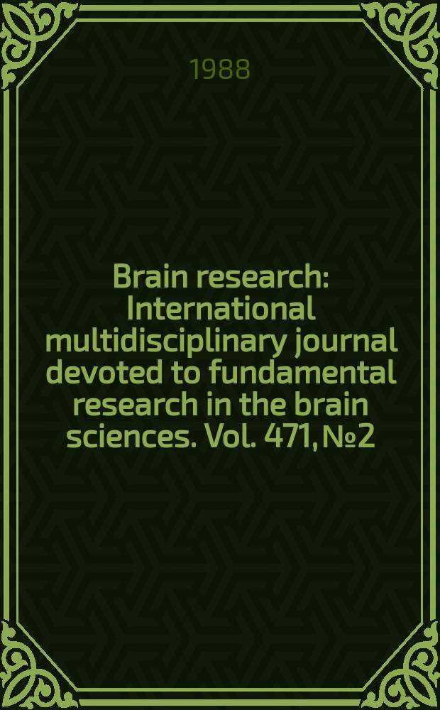 Brain research : International multidisciplinary journal devoted to fundamental research in the brain sciences. Vol. 471, № 2