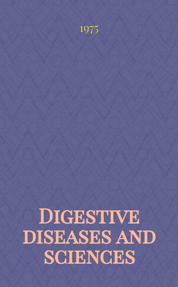 Digestive diseases and sciences : Formerly publ. as the American journal of digestive diseases. Vol.20, №12