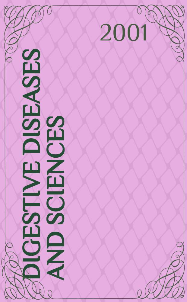 Digestive diseases and sciences : Formerly publ. as the American journal of digestive diseases. Vol.46, №11