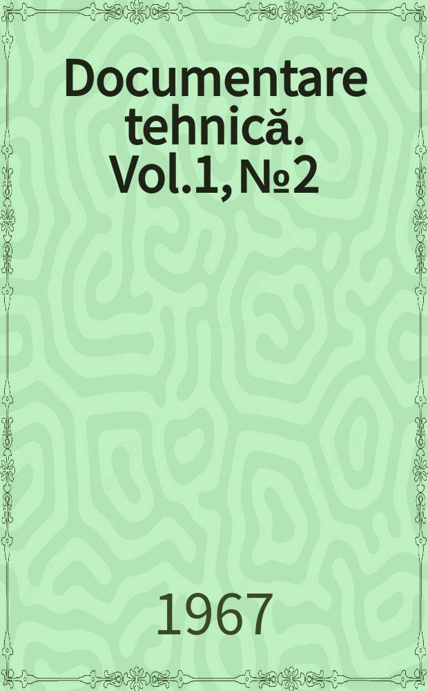 Documentare tehnică. Vol.1, №2