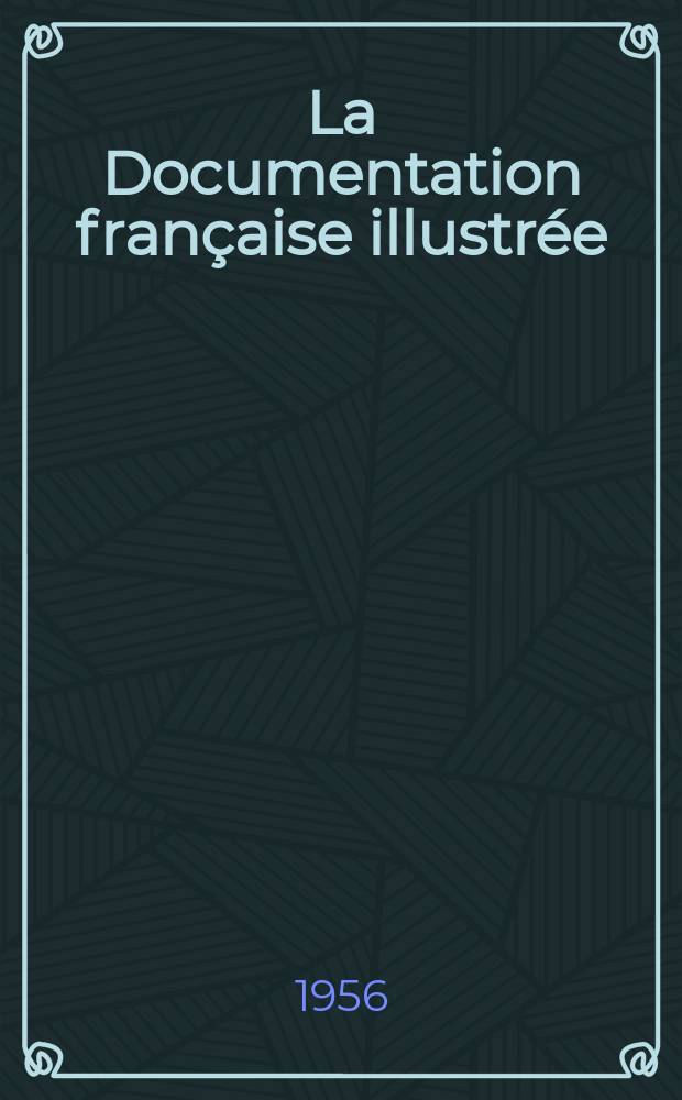 La Documentation française illustrée : Éditée par la Documentation française. №110 : L'alcoolisme