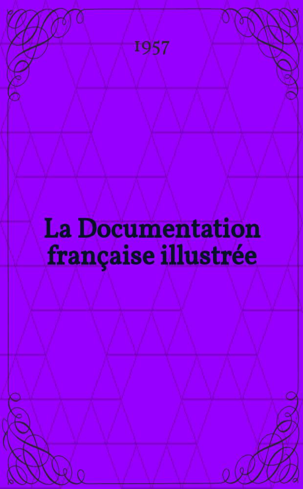 La Documentation française illustrée : Éditée par la Documentation française. №128 : L'Industrie française du verre