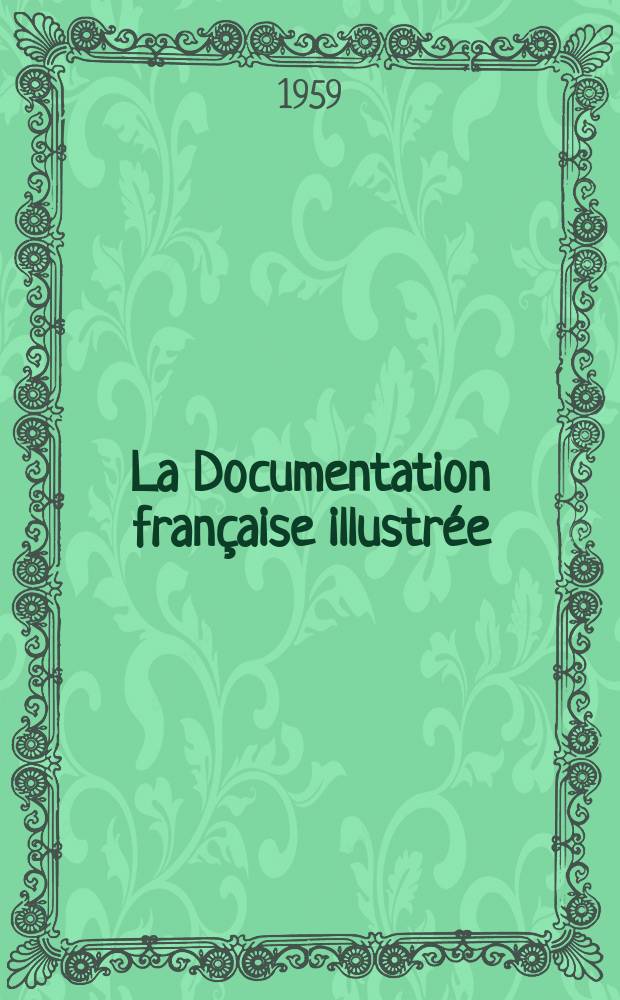 La Documentation française illustrée : Éditée par la Documentation française : Le Cinéma français