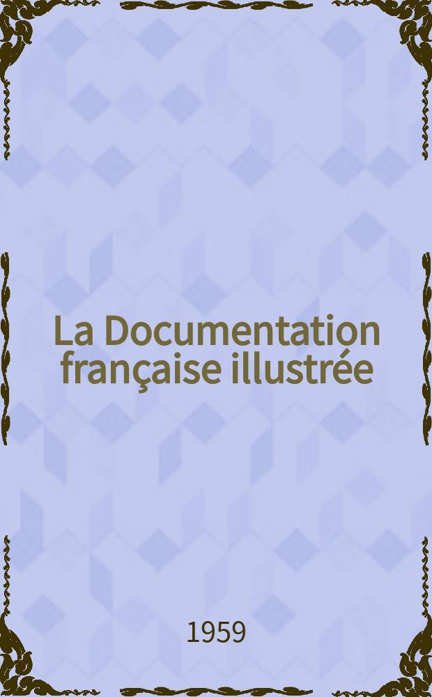 La Documentation française illustrée : Éditée par la Documentation française : Les industries mécaniques