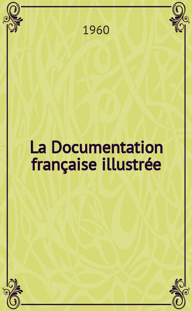 La Documentation française illustrée : Éditée par la Documentation française : Le gaz de Lacq
