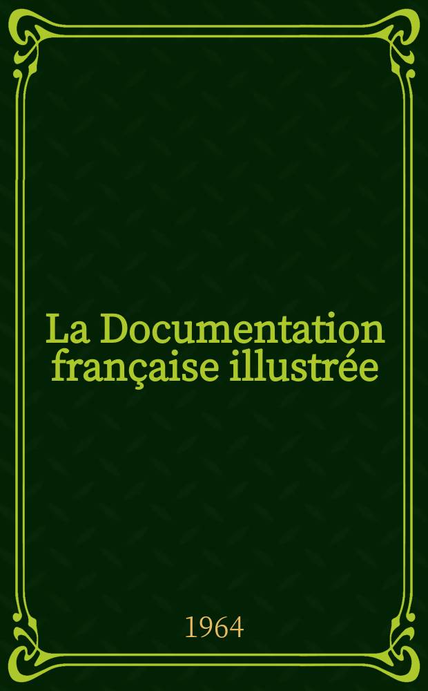 La Documentation française illustrée : Éditée par la Documentation française. №193/194 : La recherche scientifique en France