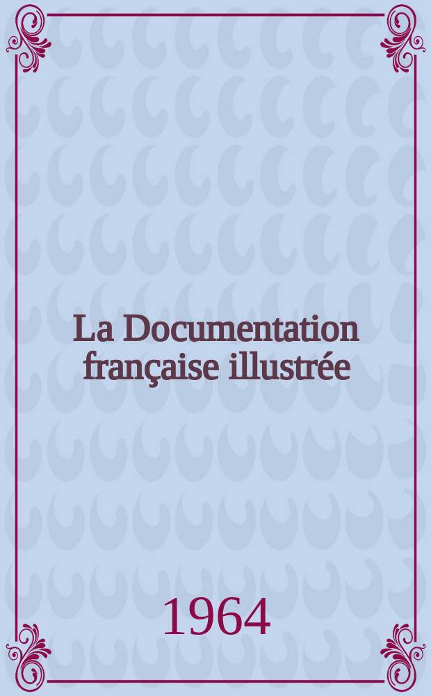 La Documentation française illustrée : Éditée par la Documentation française. №196 : Musée de l'homme. Paris