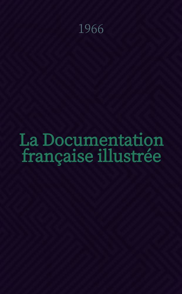 La Documentation française illustrée : Éditée par la Documentation française. №214 : La Renaissance de Versailles