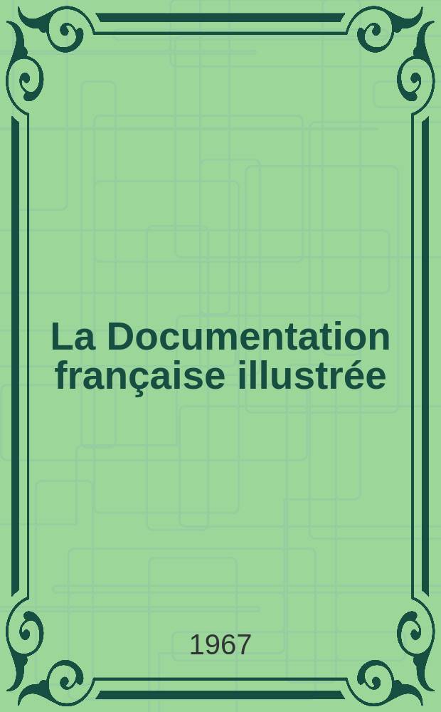 La Documentation française illustrée : Éditée par la Documentation française. №227 : La Grand industrie chimique français