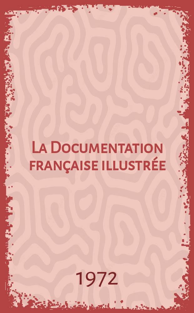 La Documentation française illustrée : Éditée par la Documentation française. №272 : Vaincre le cancer