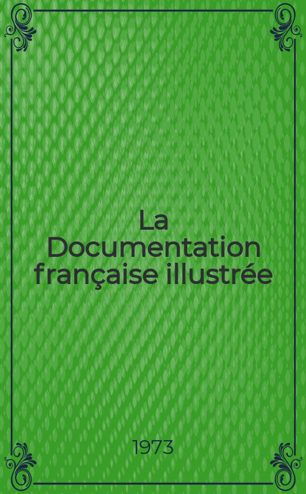 La Documentation française illustrée : Éditée par la Documentation française : Les Villes nouvelles