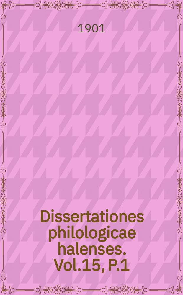 Dissertationes philologicae halenses. Vol.15, P.1 : Quae fuerint Justini Martyris αγπoμ γημoγeύηαπα quaque ratione cum formaevangeliorum syrolatina cohaeserint