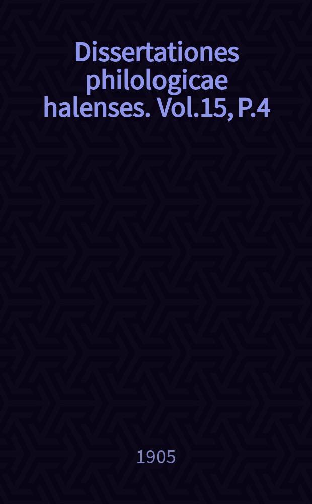 Dissertationes philologicae halenses. Vol.15, P.4 : Nova studia Euripidea