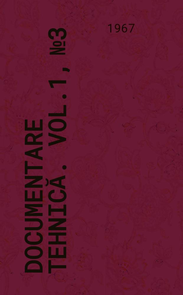 Documentare tehnică. Vol.1, №3