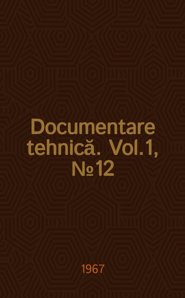 Documentare tehnică. Vol.1, №12