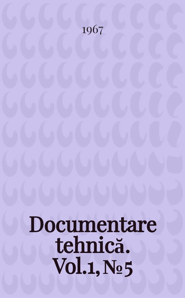 Documentare tehnică. Vol.1, №5