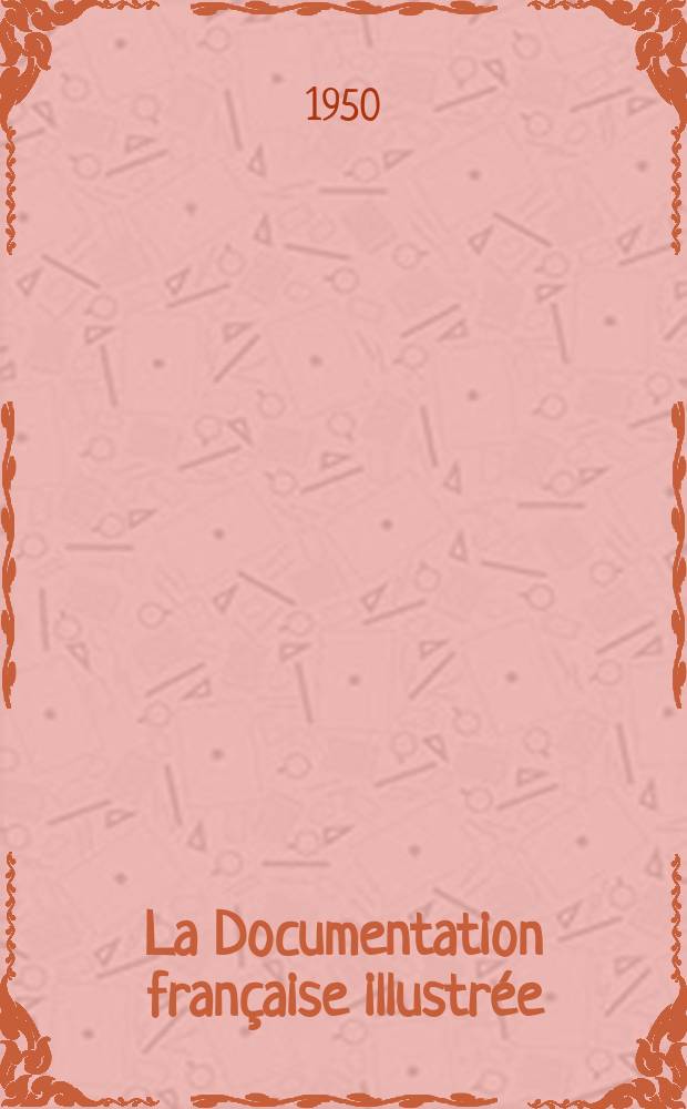 La Documentation française illustrée : Éditée par la Documentation française. №47 : L'industrie du froid