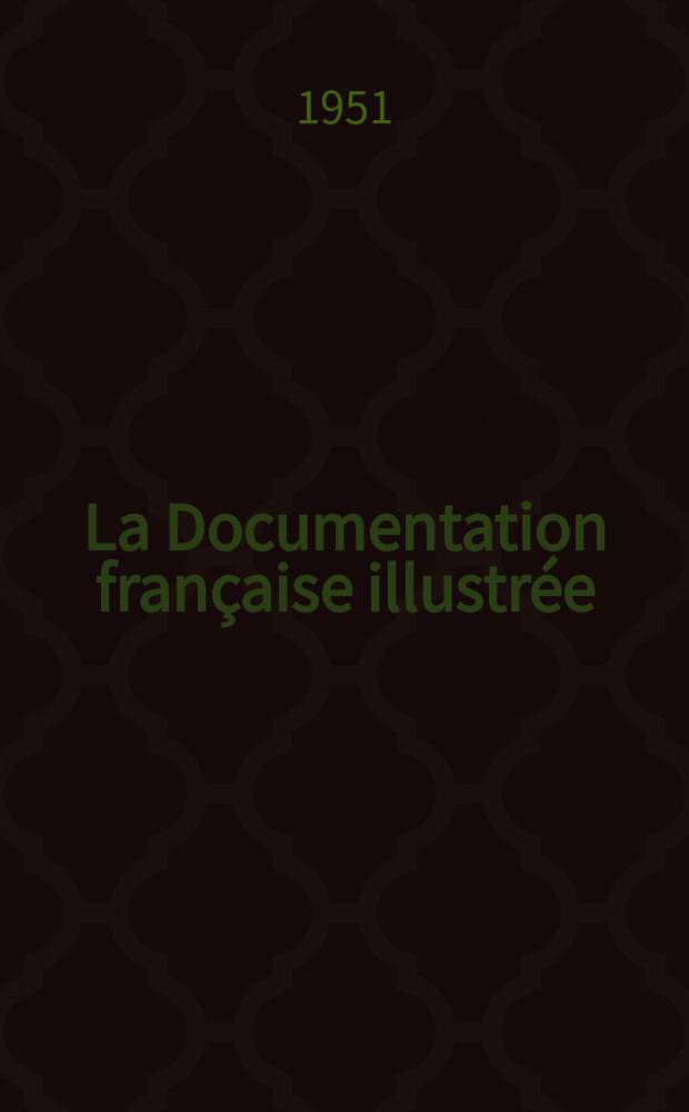 La Documentation française illustrée : Éditée par la Documentation française. №51 : Productivité - clef de la prospérité