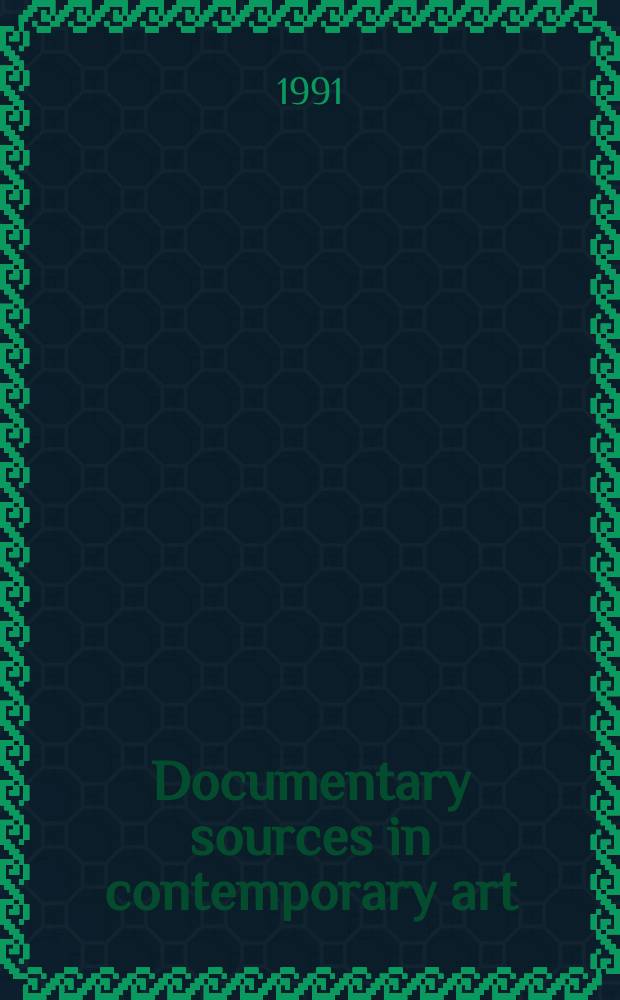 Documentary sources in contemporary art