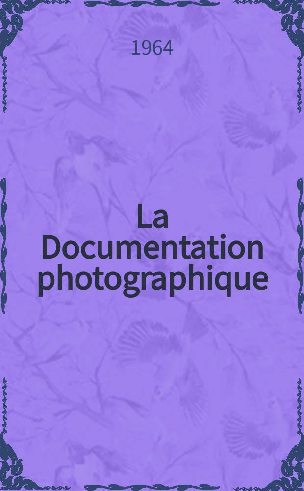 La Documentation photographique : Réalisée par la Documentation française (Présidence du conseil et par l'Institut pédagogique national (Ministère de l'éducation nationale). №241/242 : Économie et société françaises