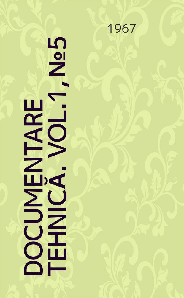 Documentare tehnică. Vol.1, №5