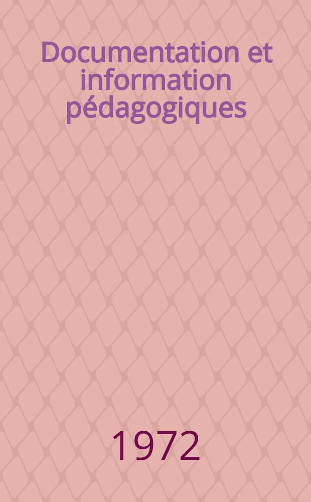 Documentation et information pédagogiques : Bulletin du Bureau international d'éducation. Année46 1972, №186 : L'anseignement technique de...