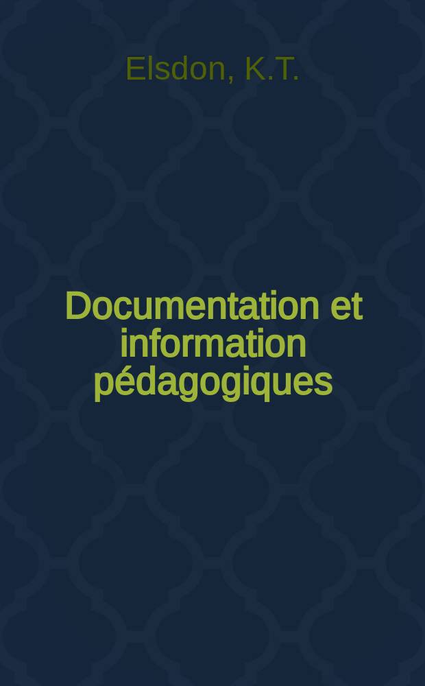 Documentation et information pédagogiques : Bulletin du Bureau international d'éducation. A.58 1984, №233 : Enseignement et apprentissage..