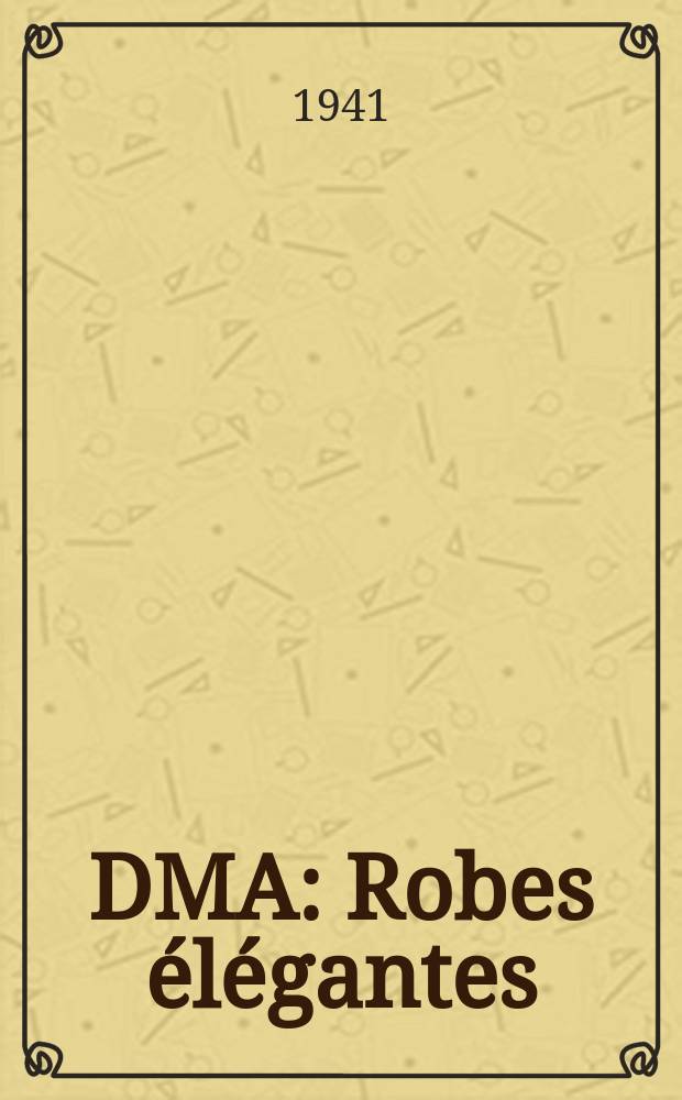 DMA : Robes élégantes