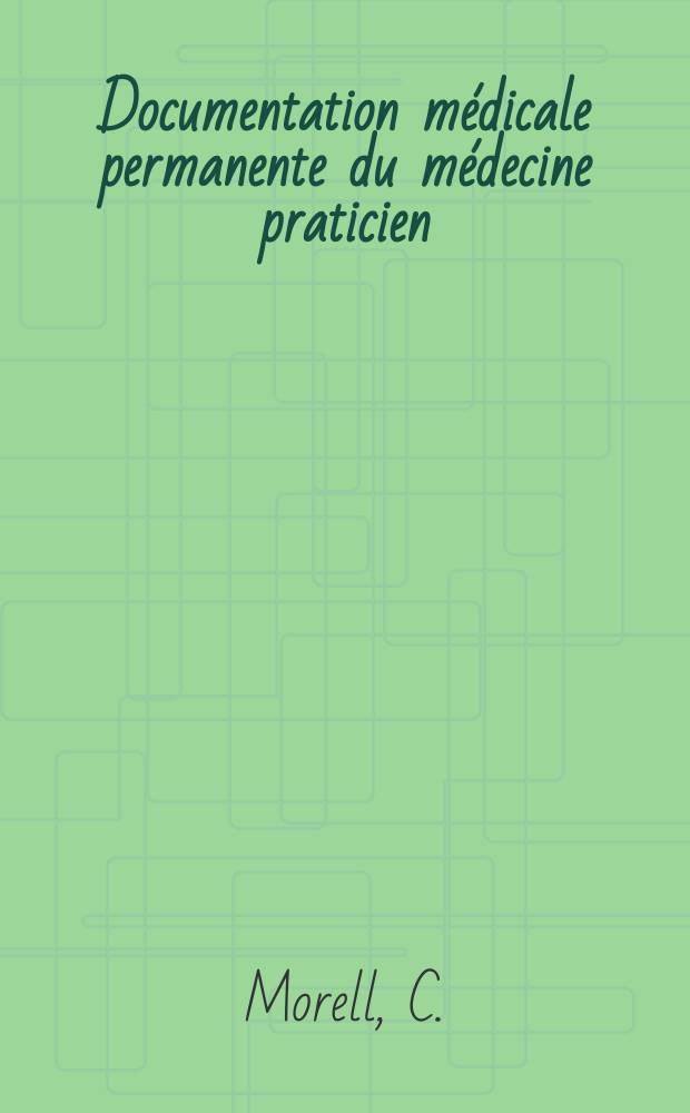 Documentation médicale permanente du médecine praticien : Suppl. au Concours médical. 1973, №41 : Thérapeutiques locales en dermatologie
