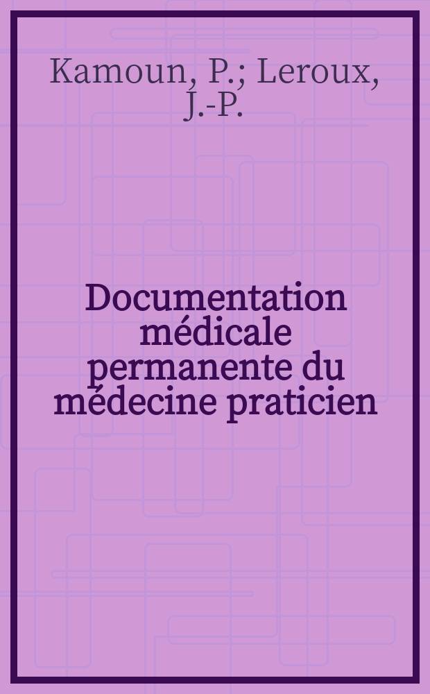Documentation médicale permanente du médecine praticien : Suppl. au Concours médical. 1970, №23 : Biochimie pathologique