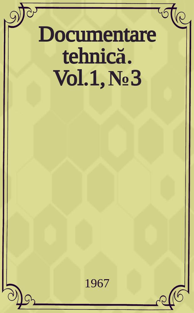 Documentare tehnică. Vol.1, №3