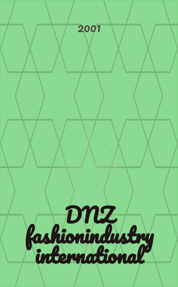 DNZ fashionindustry international : Nähmaschinen Zeitung. 2001, №4