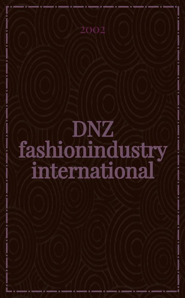 DNZ fashionindustry international : N&auml;hmaschinen Zeitung. 2002, №2