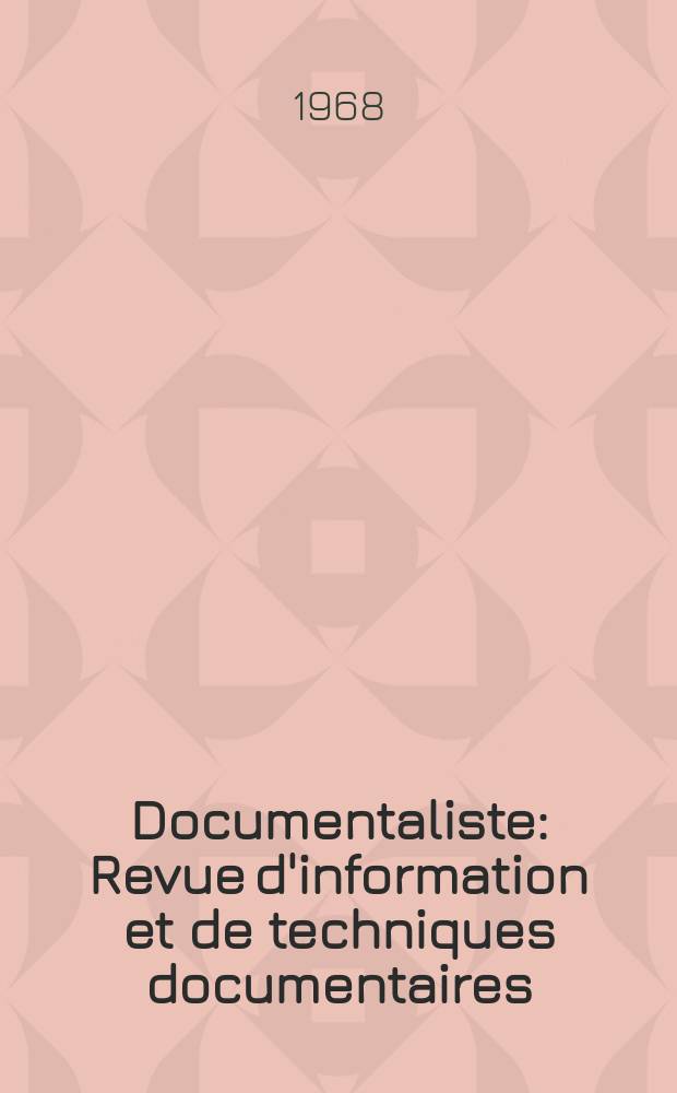 Documentaliste : Revue d'information et de techniques documentaires
