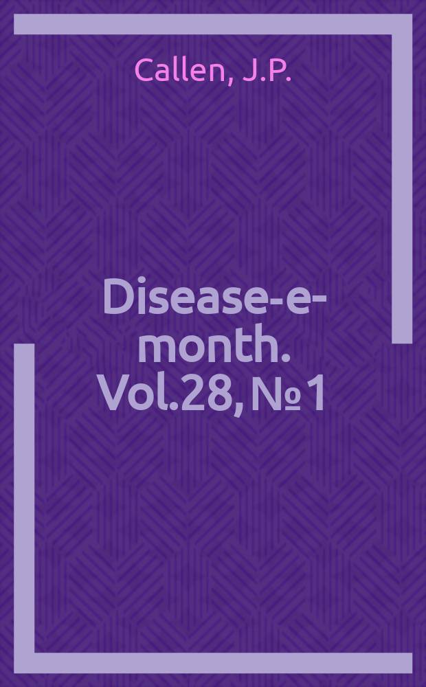 Disease-e-month. Vol.28, №1 : Cutaneous vasculitis...