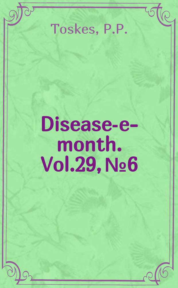 Disease-e-month. Vol.29, №6 : Acute and chronic...