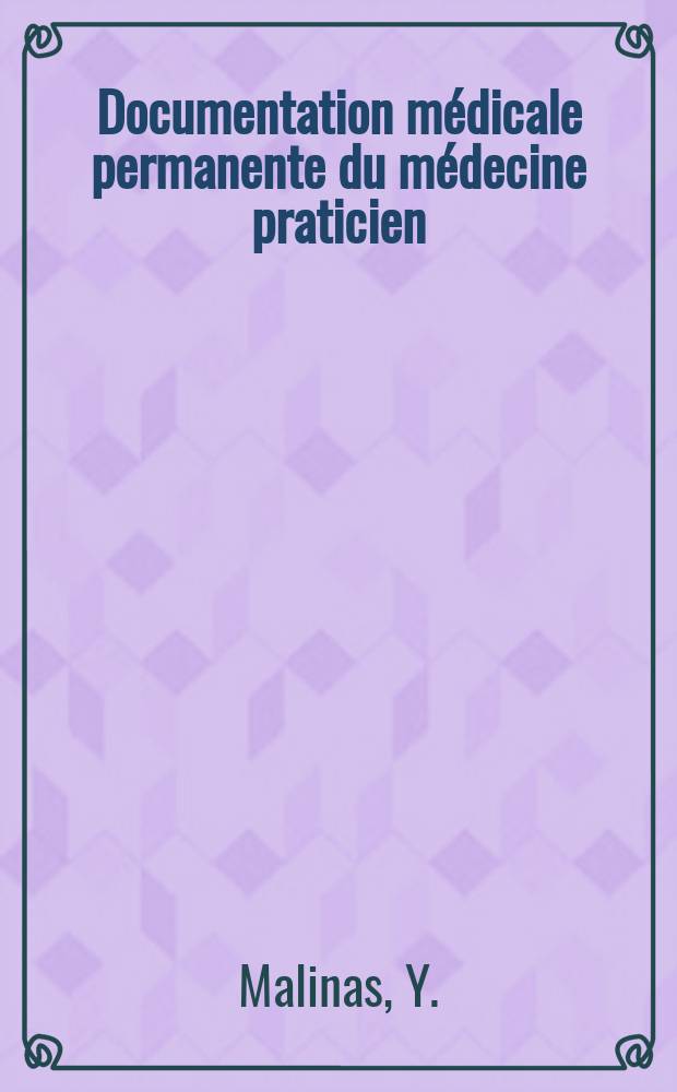 Documentation médicale permanente du médecine praticien : Suppl. au Concours médical. 1974, №16 : La grossesse normale et le praticien