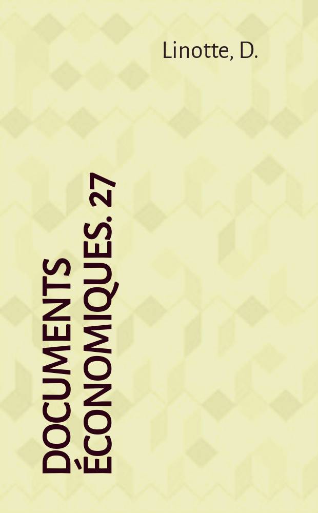 Documents économiques. 27 : Saisie et effets des transferts...