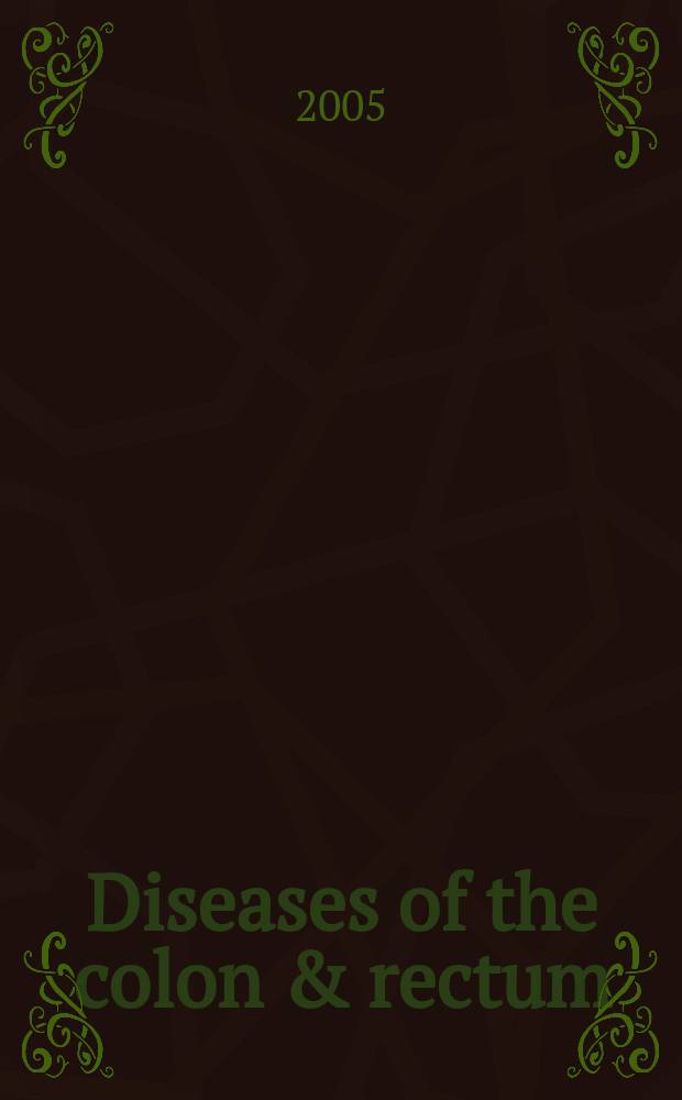 Diseases of the colon & rectum : Offic. j. of the Amer. soc. of colon a. rectal surgeons. Vol.48, №2