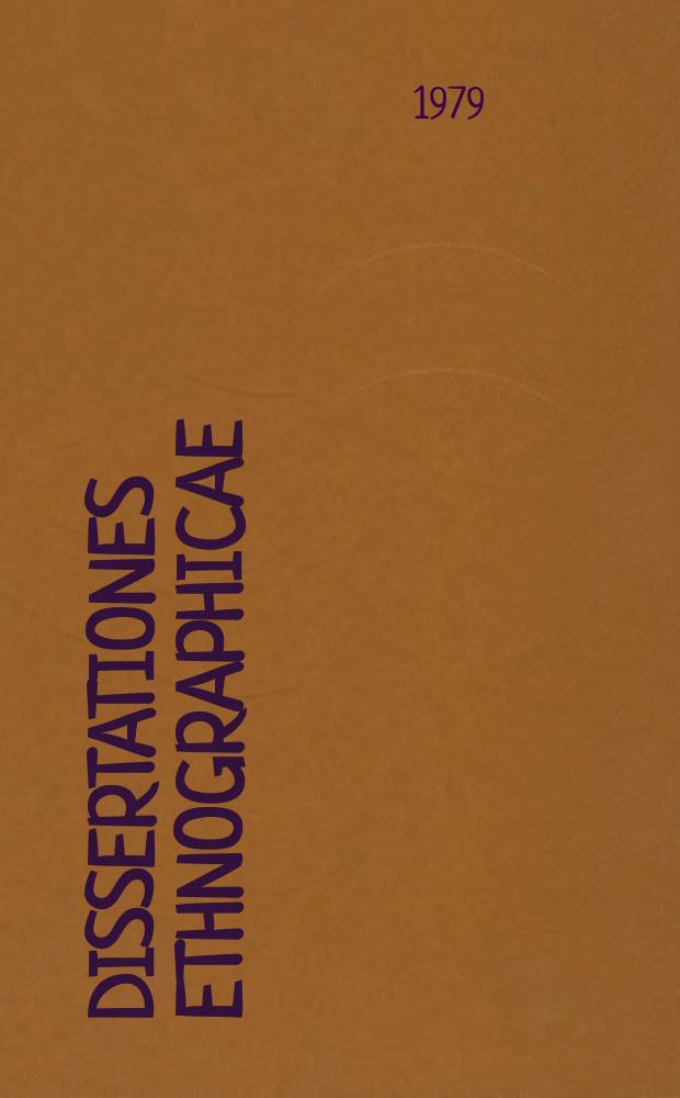 Dissertationes ethnographicae : Tanulmányok az anyagi kultúra köréböl