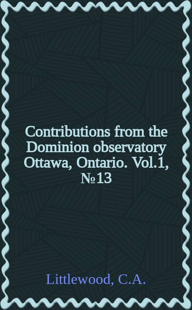 Contributions from the Dominion observatory Ottawa, Ontario. Vol.1, №13 : Gravity measurements on the Barnes Icecap, Baffin Island