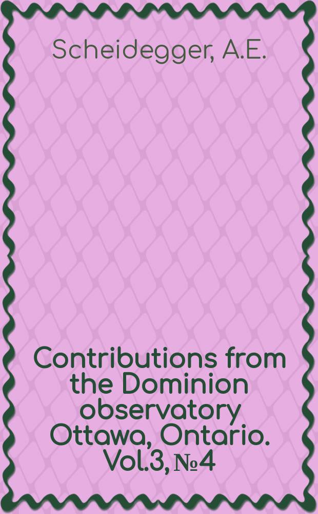 Contributions from the Dominion observatory Ottawa, Ontario. Vol.3, №4 : Rheology of the earth: the basic problem of geodynamics