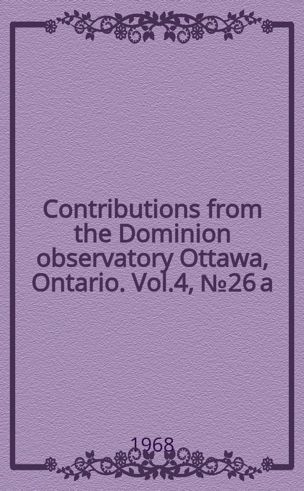 Contributions from the Dominion observatory Ottawa, Ontario. Vol.4, №26[a] : Survey of radio sources observed in the continuum near 1420 MHz, declinations- 5⁰ to t70⁰