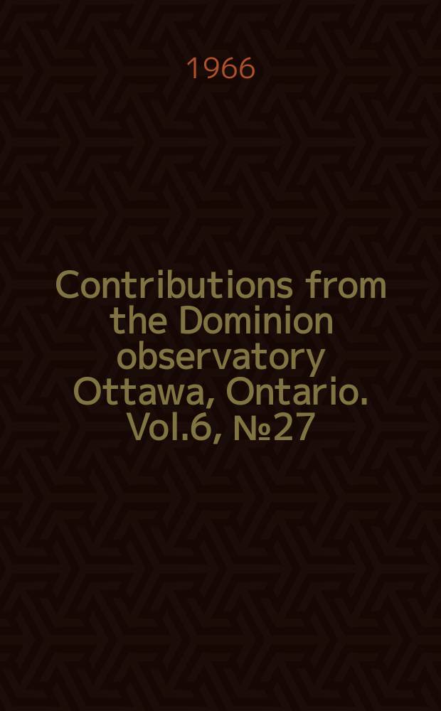 Contributions from the Dominion observatory Ottawa, Ontario. Vol.6, №27 : Désaimantation thermique et analyse statistique des directions de sédiments carbonifères et permiens de l'Est du Canada