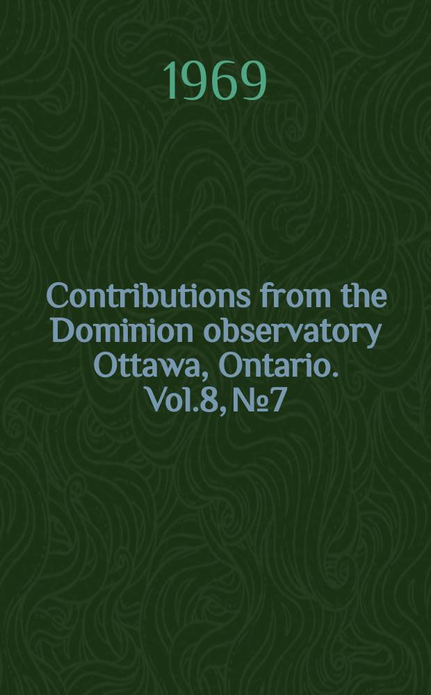 Contributions from the Dominion observatory Ottawa, Ontario. Vol.8, №7 : Ground and high-level aeromagnetic observations