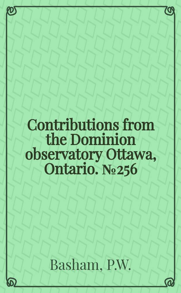 Contributions from the Dominion observatory Ottawa, Ontario. №256 : The composition of P codas using magnetic tape seismograms