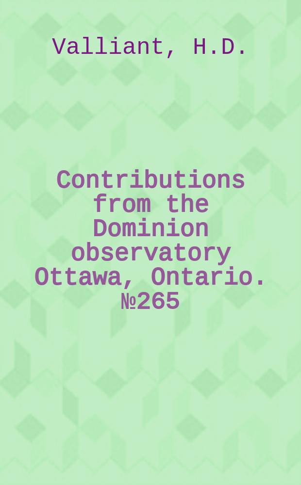 Contributions from the Dominion observatory Ottawa, Ontario. №265 : The Effect of humidity on the length of invariable pendulums
