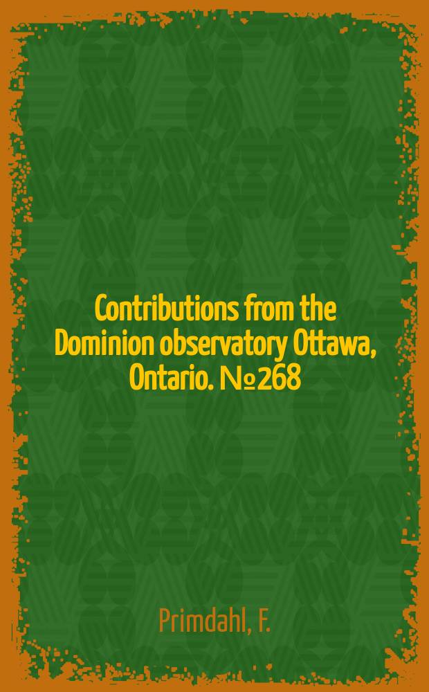 Contributions from the Dominion observatory Ottawa, Ontario. №268 : The fluxgate mechanism